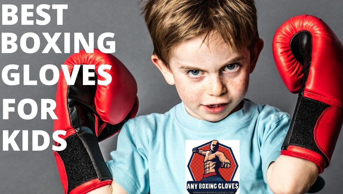 Best Boxing Gloves for Kids