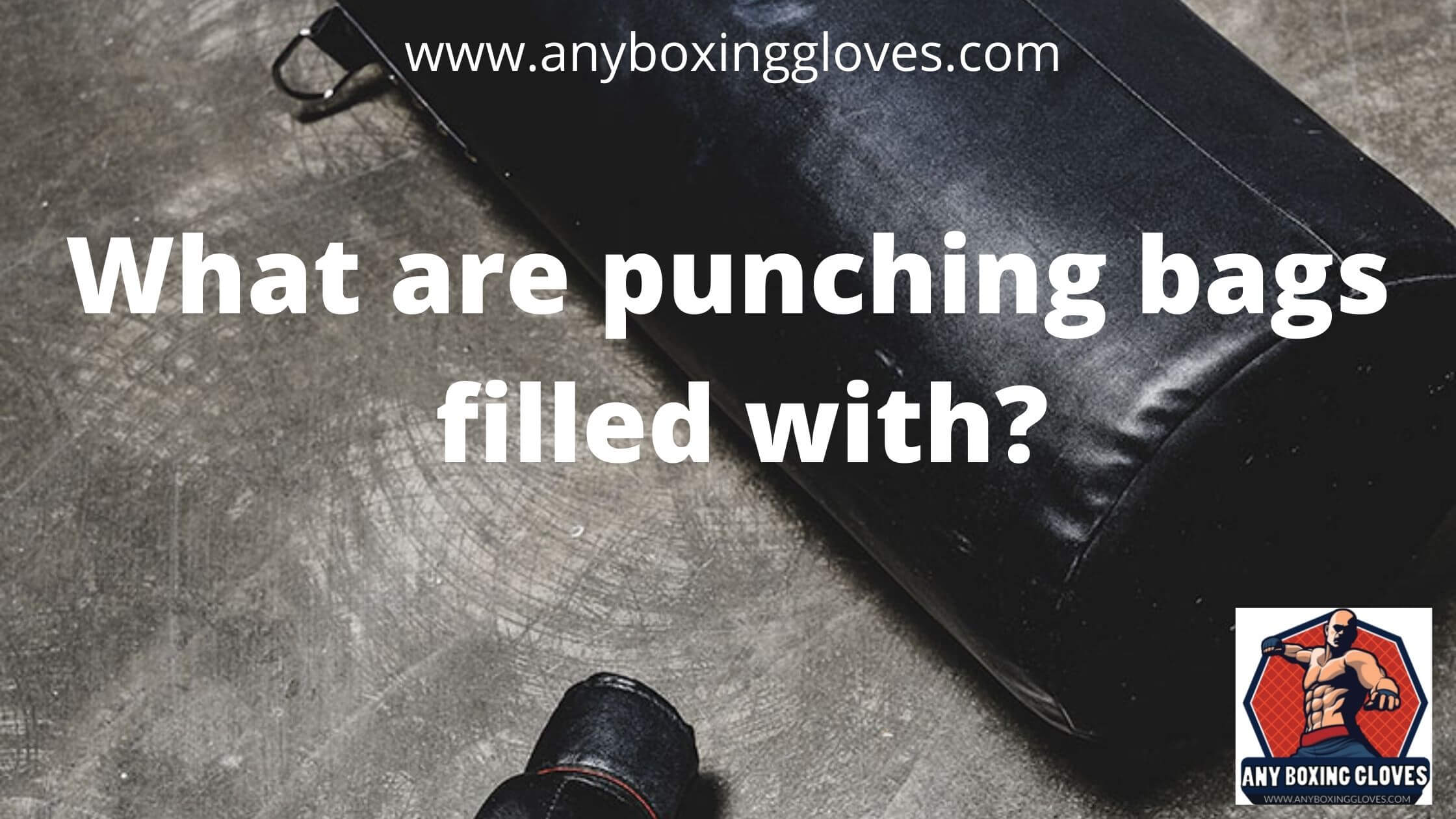 what are punching bags filled with